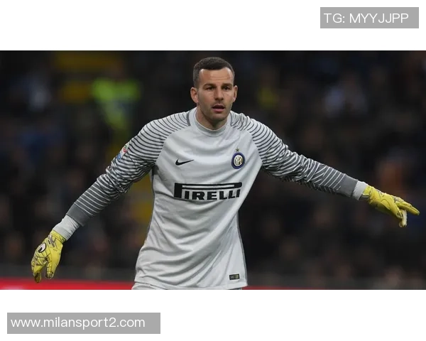 加利亚尔迪尼称赞国米老队长汉达诺维奇31岁仍未考虑退役